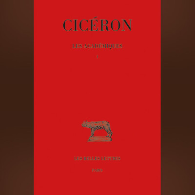 Cicéron - Les Académiques : Tome I cover