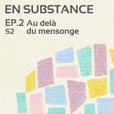 S2-EP.2 : Au-delà du mensonge cover