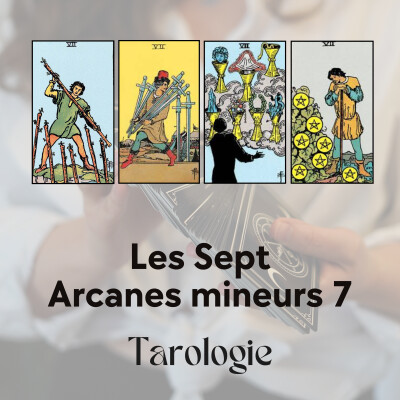 Tarot - Arcanes mineurs : Les Sept, la Conscience et la Détermination cover