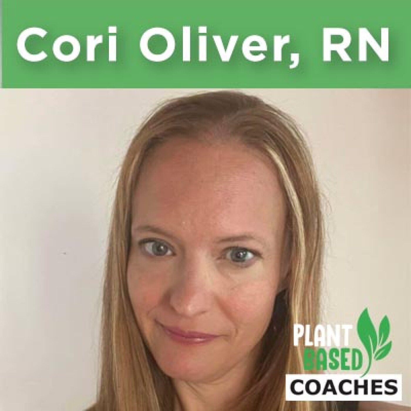 Healing Through Plants: A Nurse’s Plant Based Journey with Cori Oliver episode artwork