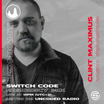 EP143 : Switch Code : Clint Maximus [Tech House] cover