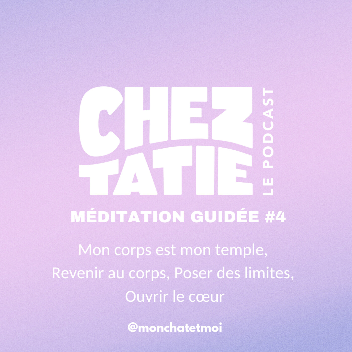 MÉDITATION GUIDÉE %234 – Mon corps est mon temple, revenir au corps, poser des limites, ouvrir le cœur