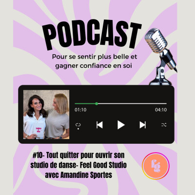 #10- Reconversion & Succès : Amandine Sportes, entre danse, fitness et partage cover