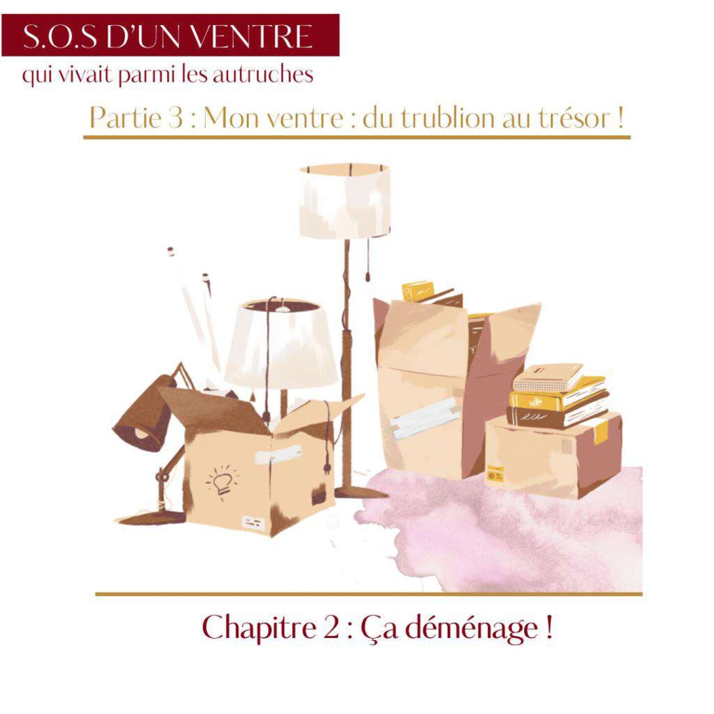 Episode 12 : Ca déménage Episode 12 : Ca déménage