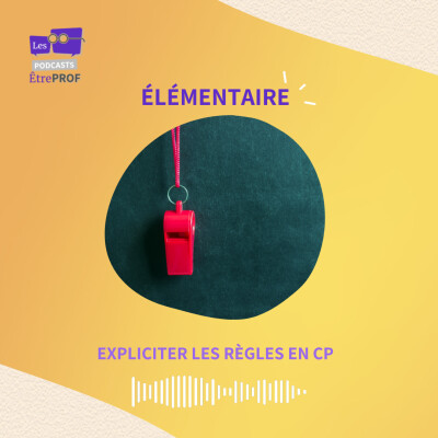 Expliciter les règles en CP | Saison 3 cover
