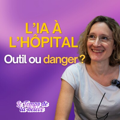 #47 - IA à l'hôpital : erreurs, hallucinations… ce que les soignants doivent absolument savoir cover