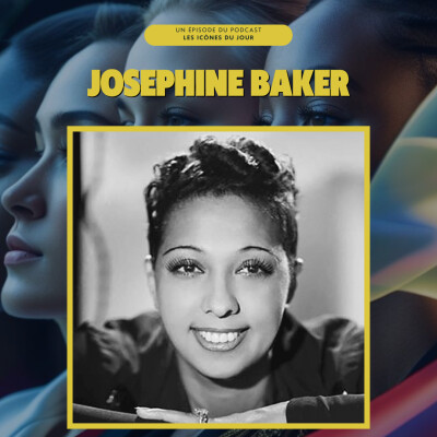 #17 Josephine Baker –  Artiste, espionne et militante inlassable cover