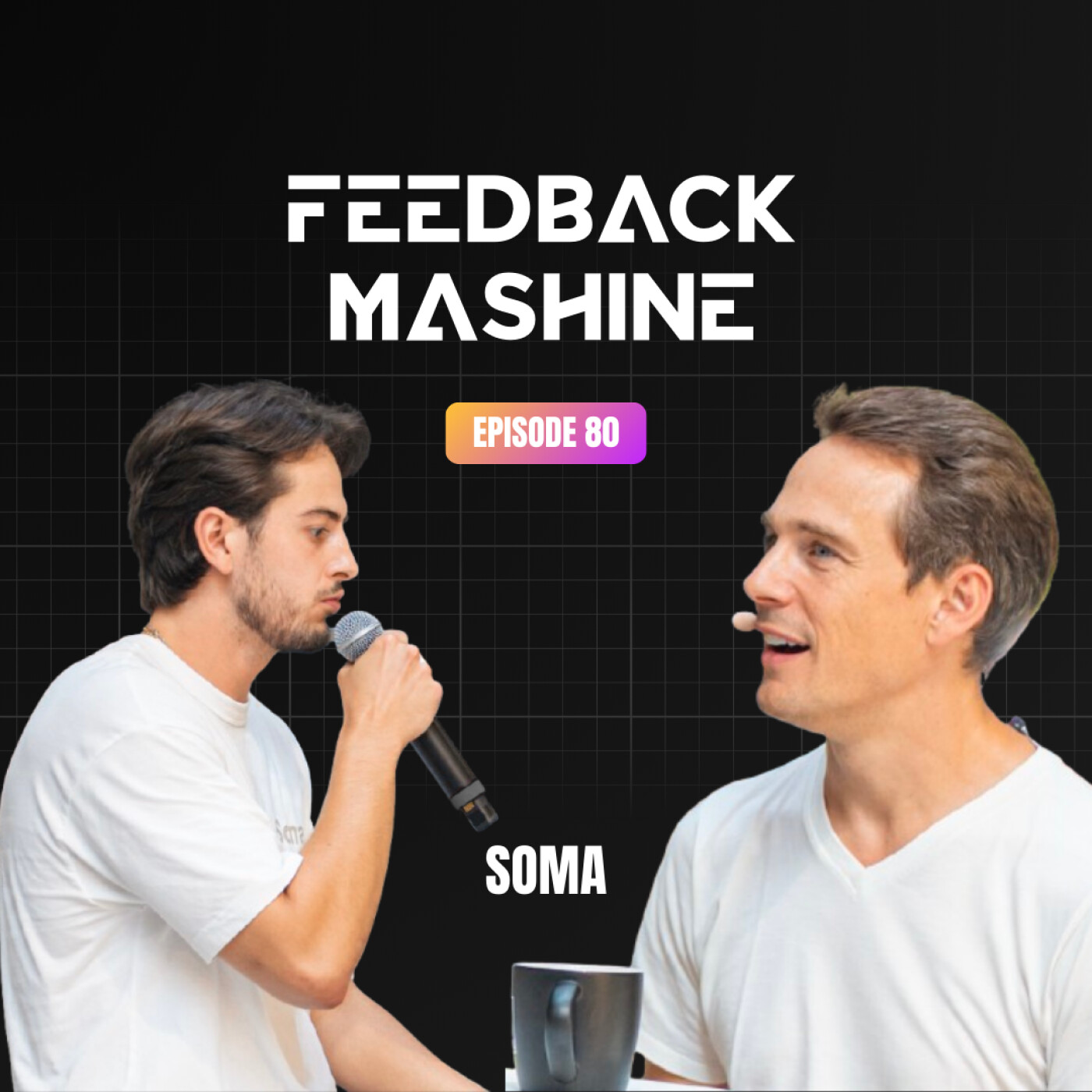 Feedback Mashine #1 - Soma : téléconsultation + suivi par abonnement episode artwork