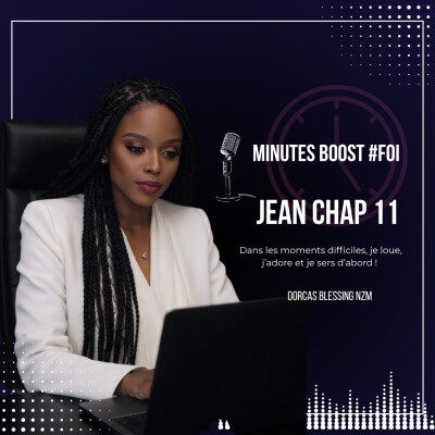 JEAN 11 : Dans les moments difficiles, je loue, j'adore et je sers d'abord ! cover