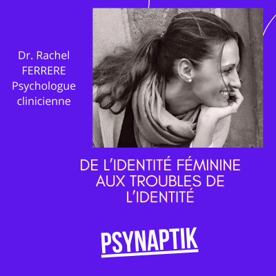 De l'identité féminine aux troubles identitaires cover