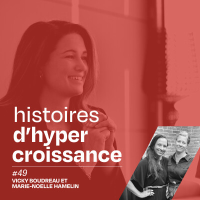 Démystifier les relations publiques et le marketing d’influence avec Vicky Boudreau et Marie-Noelle Hamelin - #49 cover