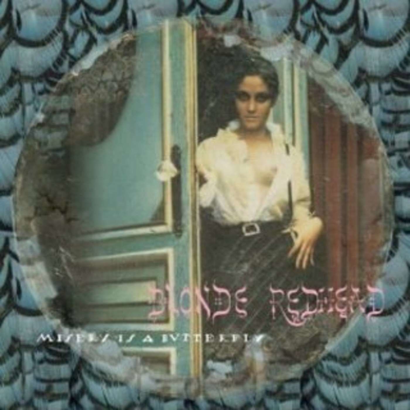 Ep 8 : Blonde Redhead - Misery Is A Butterfly