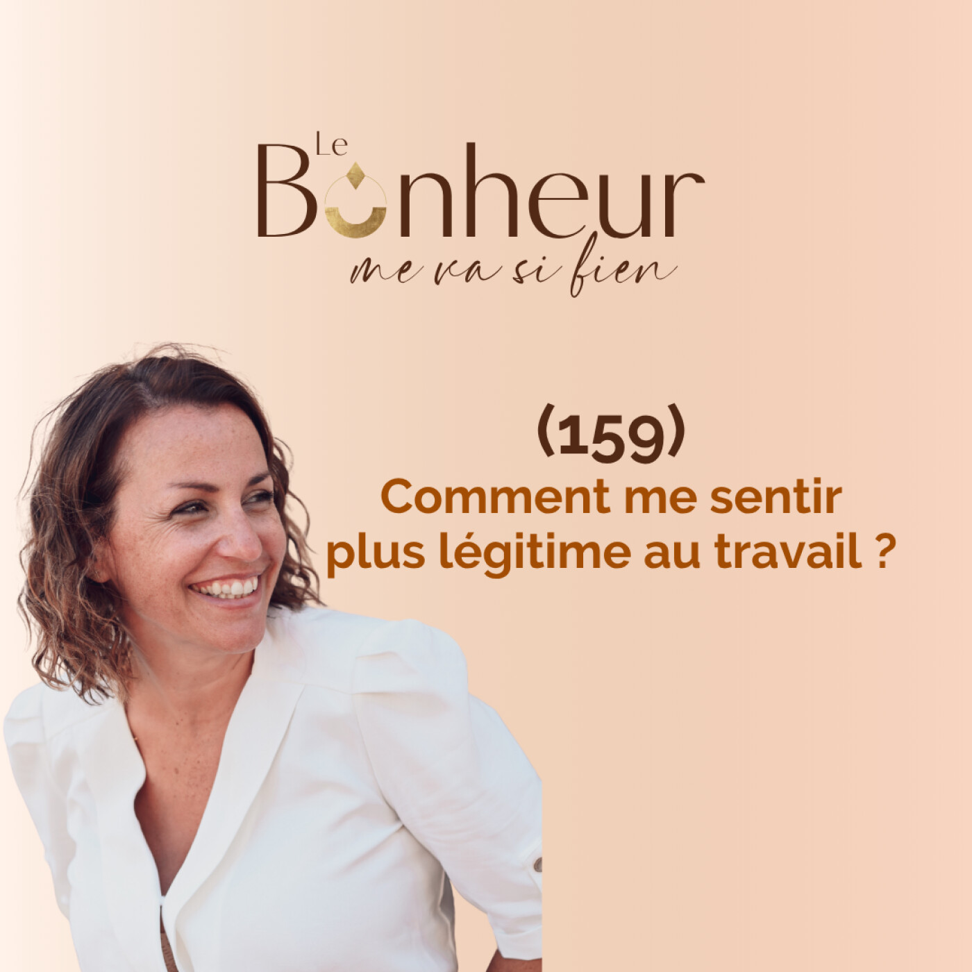 Comment me sentir plus légitime au travail ? (159) episode artwork