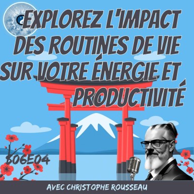 Explorez l'impact des routines de vie sur votre énergie et productivité cover