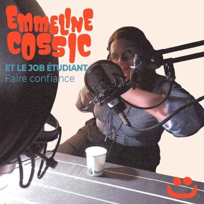 Emmeline Cossic et le job étudiant - Faire confiance cover