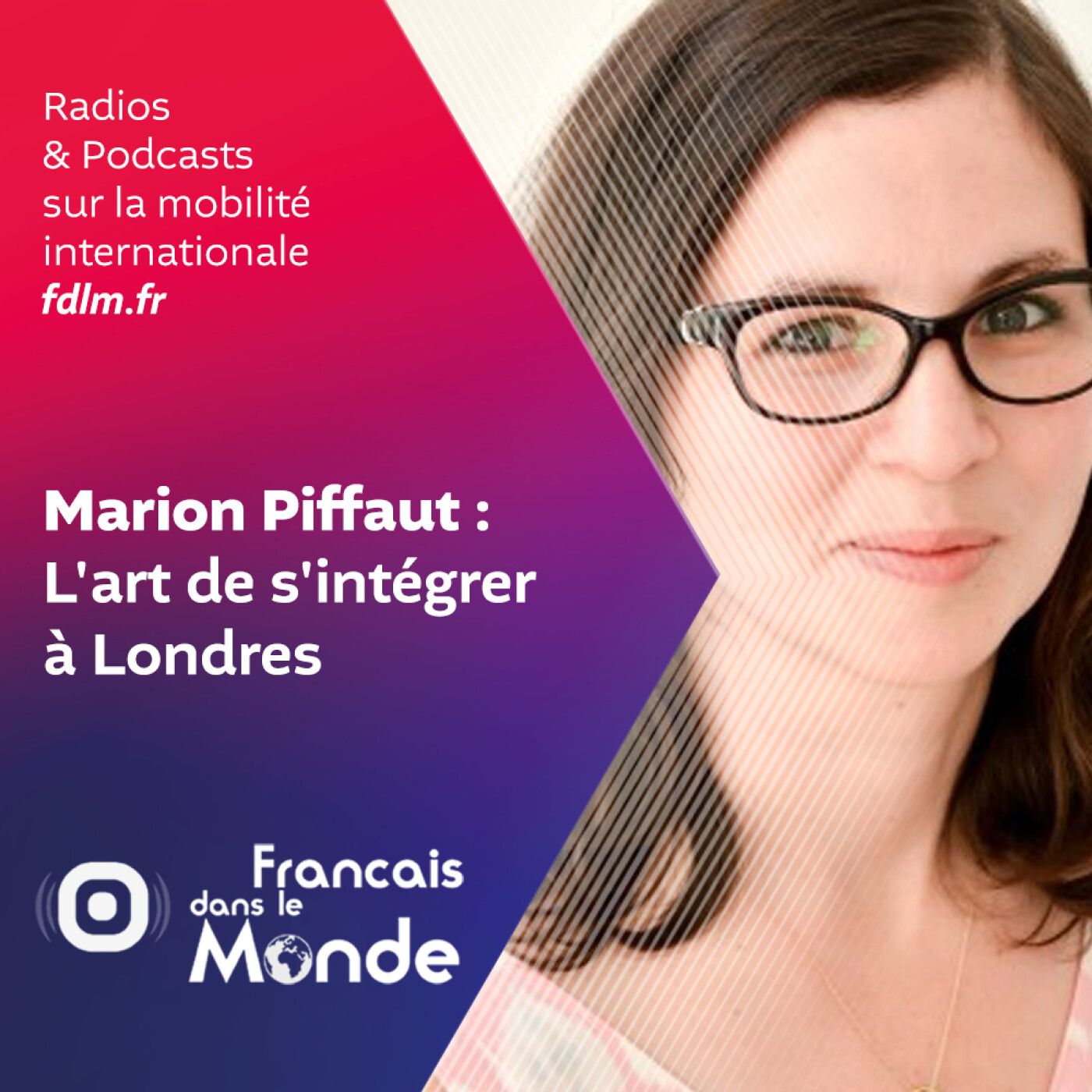 Marion Piffaut : 20 ans de vie à Londres episode artwork