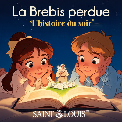 La Brebis perdue - la parabole de Jésus racontée aux enfants - histoire du soir à écouter en famille cover