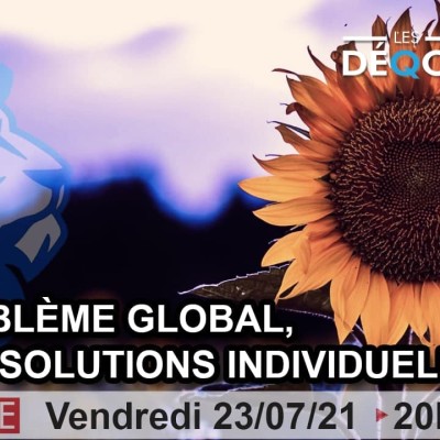 Problème global, solutions individuelles ! - 23/07/21 cover