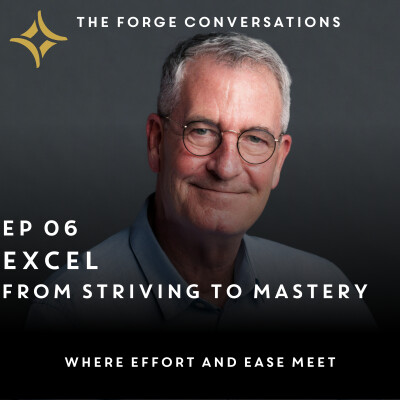 #06 E: EXCEL, From Striving To Mastery cover