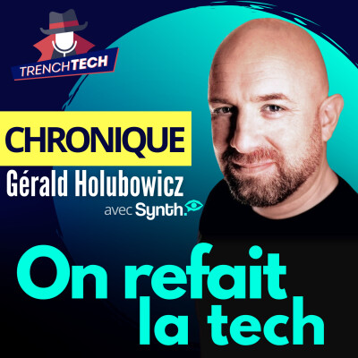 Ce que les prophètes de l’iA ne vous disent pas | On Refait La Tech - Gérald Holubowicz cover