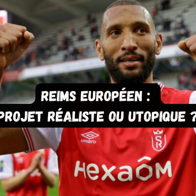 Le Stade de Reims en coupe d'Europe : projet réaliste ou utopique ? cover