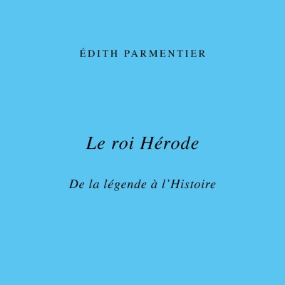 Édith Parmentier - Le Roi Hérode cover