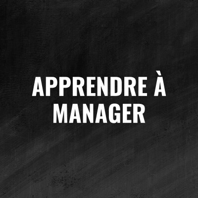 464 - Apprendre à Manager - Rediffusion cover