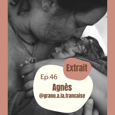 (EXTRAIT) #47 - Agnès @graou.a.la.francaise cover