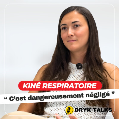 DRYK TALKS #1 : Bronchiolite, asthme, essoufflement : de quoi est vraiment capable la kiné respiratoire? cover