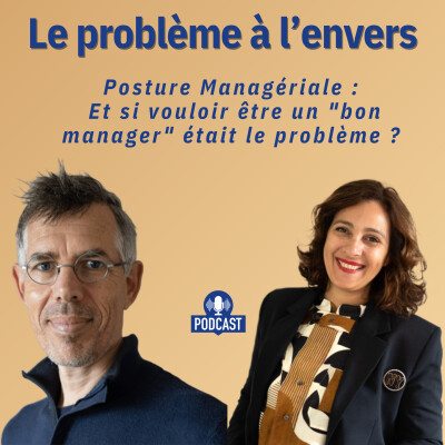 Posture Managériale : Et si vouloir être un "bon manager" était le problème ? cover