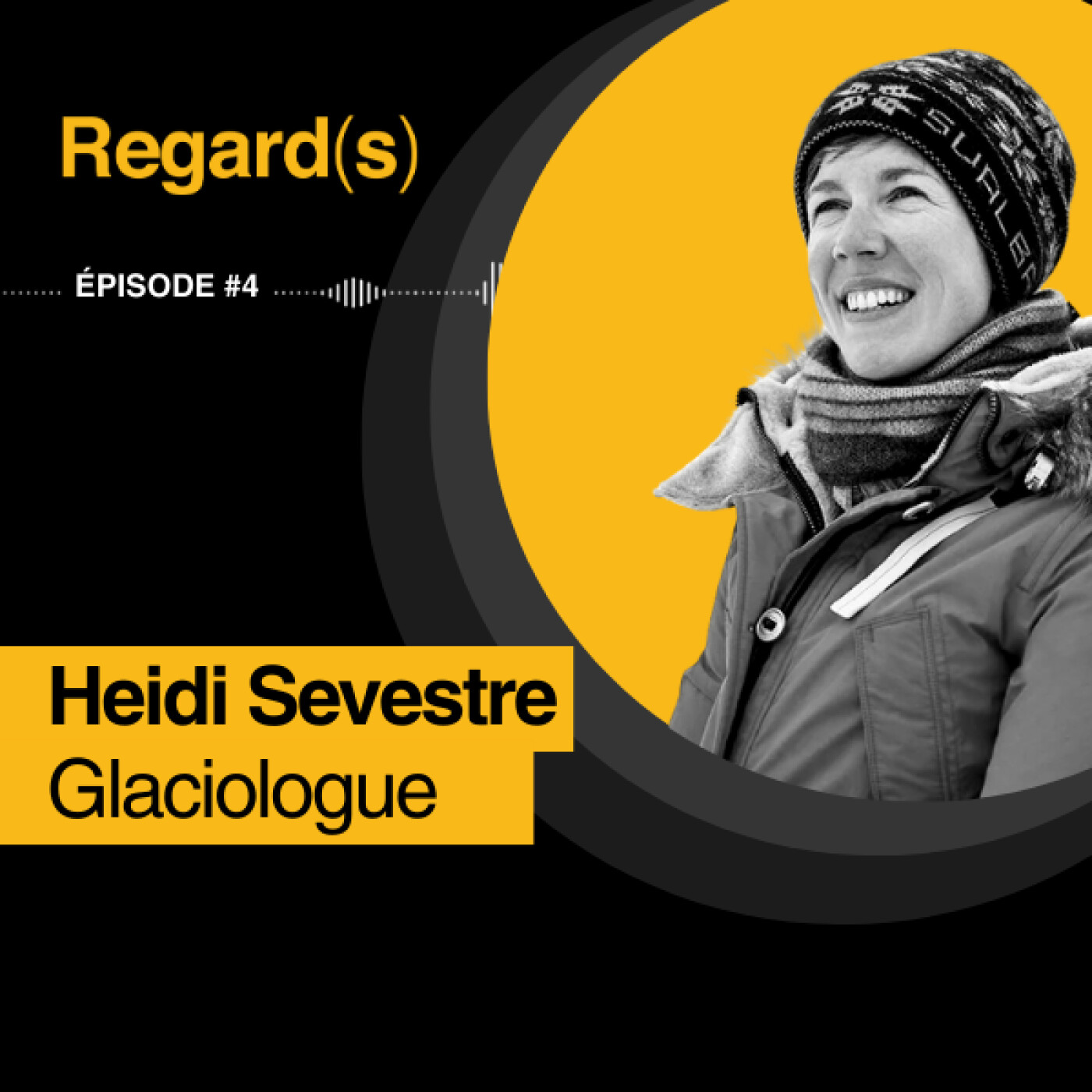 Regard(s) by Mountain Change Makers, EP#4 avec Heidi SEVESTRE, glaciologue