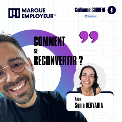 Comment se reconvertir professionnellement... et ne plus avoir la boule au ventre ? Avec Sonia Benyahia cover