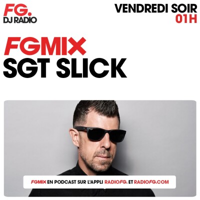 FG MIX : SGT SLICK cover