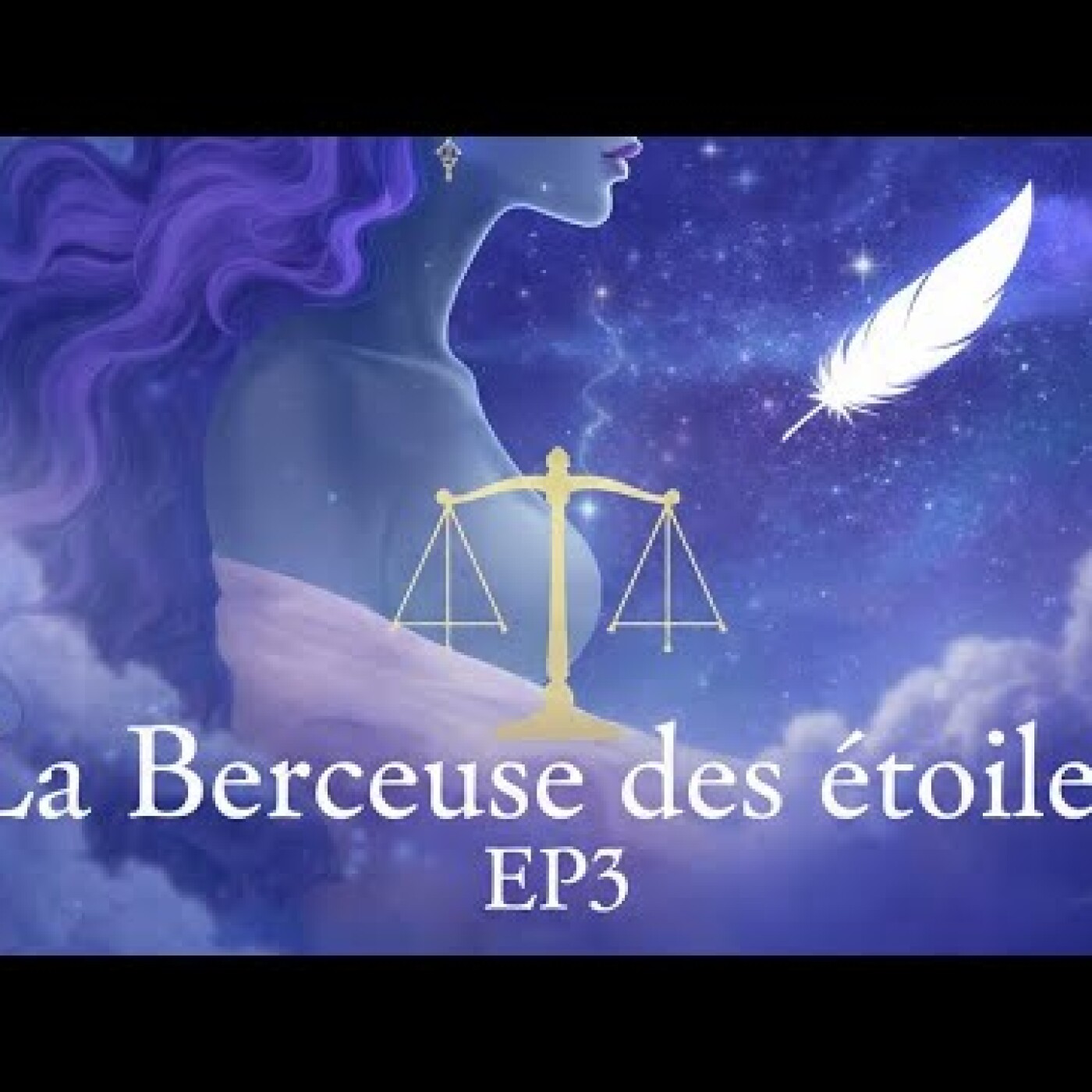 La Berceuse des Étoiles EP 3 La Forêt qui chante. La Balance ♎️ episode artwork