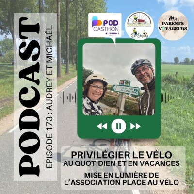 #173 - Privilégier le vélo au quotidien et en vacances cover