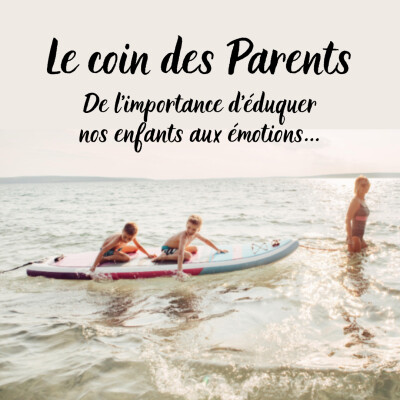 De l'importance d'éduquer nos enfants aux émotions dès le plus jeune âge... cover