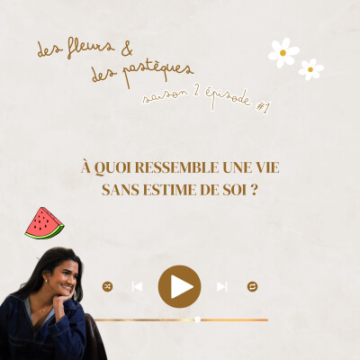 Épisode #2 : À quoi ressemble une vie SANS estime de soi ? cover