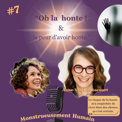 " Oh la honte ! & la peur d'avoir honte " avec Anne-Valérie Rocourt. cover
