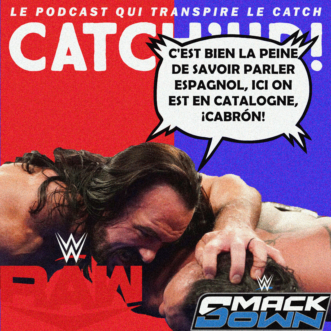 Catch'up! WWE Raw + Smackdown des 10/14 mars 2025 - Blaugrana !