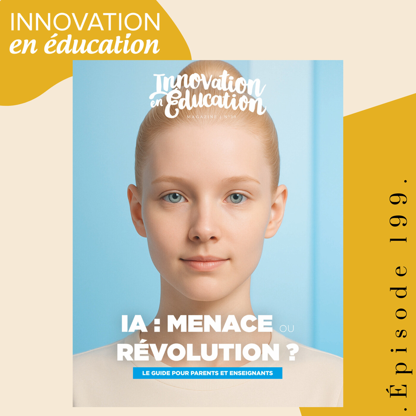 Intelligence artificielle : menace ou révolution? Le guide pour parents et enseignants