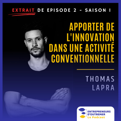 [Extrait] Apporter de l'innovation dans une activité conventionnelle par Thomas Lapra cover