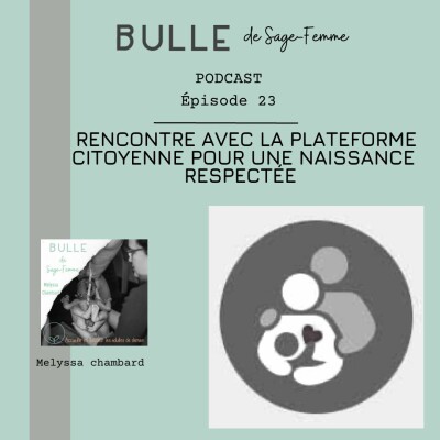 EP23 rencontre avec la plateforme citoyenne pour une naissance respectée cover