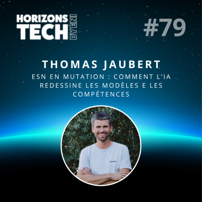 #77 : Thomas Jaubert - ESN en mutation : comment l’IA redessine les modèles et les compétences cover