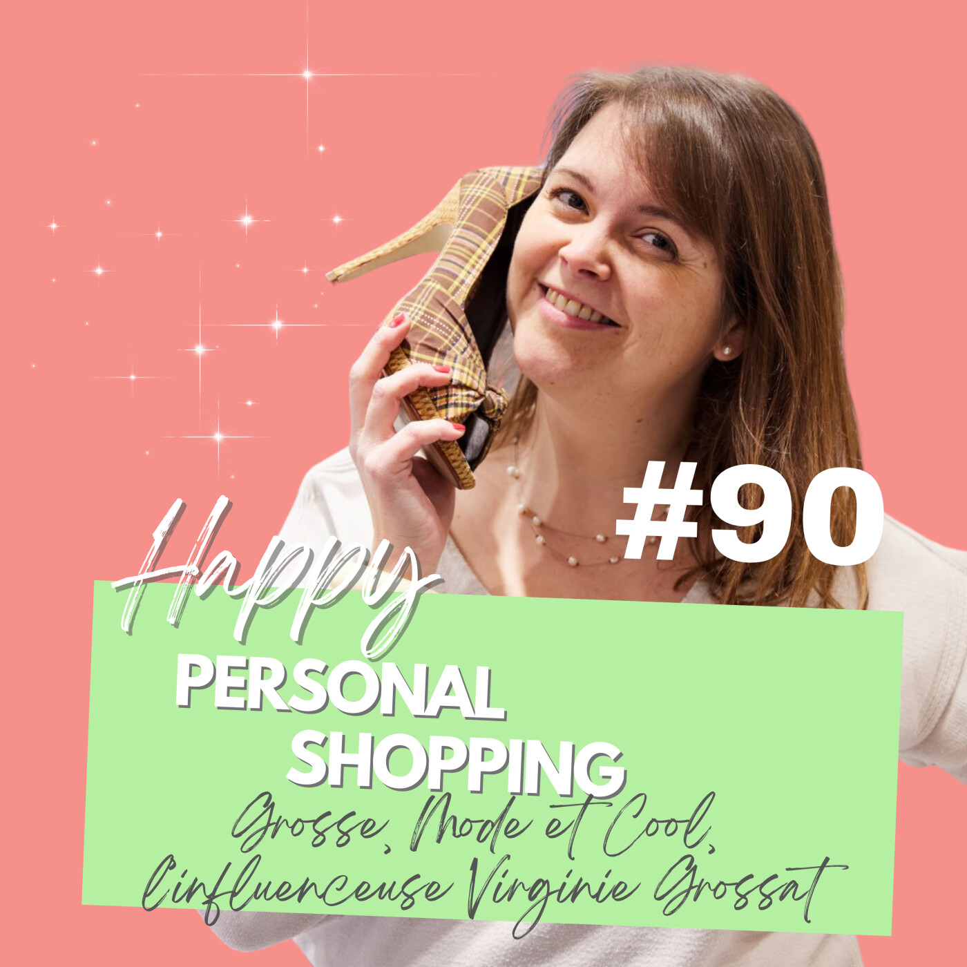 Happy Personal Shopping : stratégies, conseils et mindset pour les pros du conseil en image
