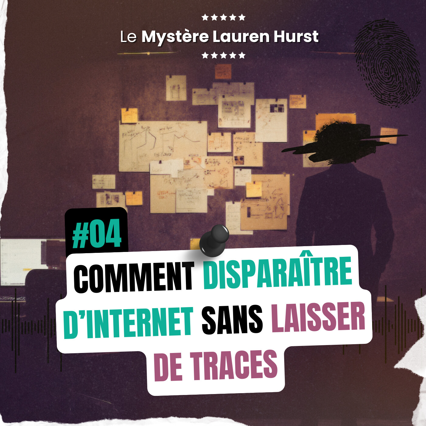 %2304 : Comment disparaître d’internet sans laisser de traces