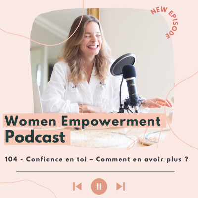 104. Confiance en toi – Comment en avoir plus ? cover