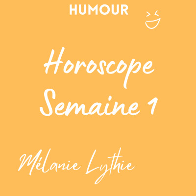 Humour ! Horoscope Semaine 1 cover