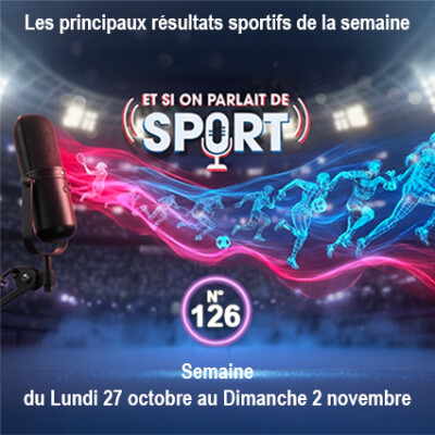 Et si on parlait de sport - Émission - N°126 Résultats cover