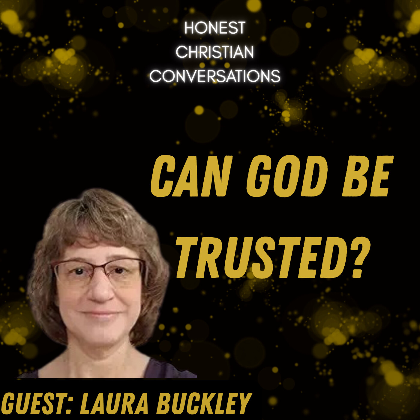 Can God Be Trusted? | Faith in Life’s Difficult Seasons