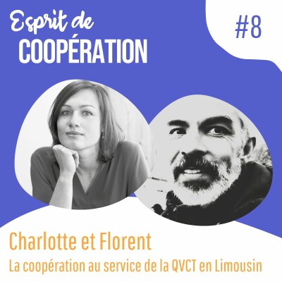 #8 - Charlotte et Florent - La Coopération au service de la QVCT cover